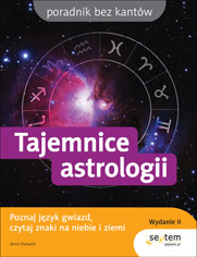 Tajemnice astrologii. Wydanie II 