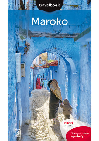 Maroko. Travelbook. Wydanie 2